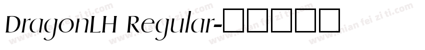 DragonLH Regular字体转换